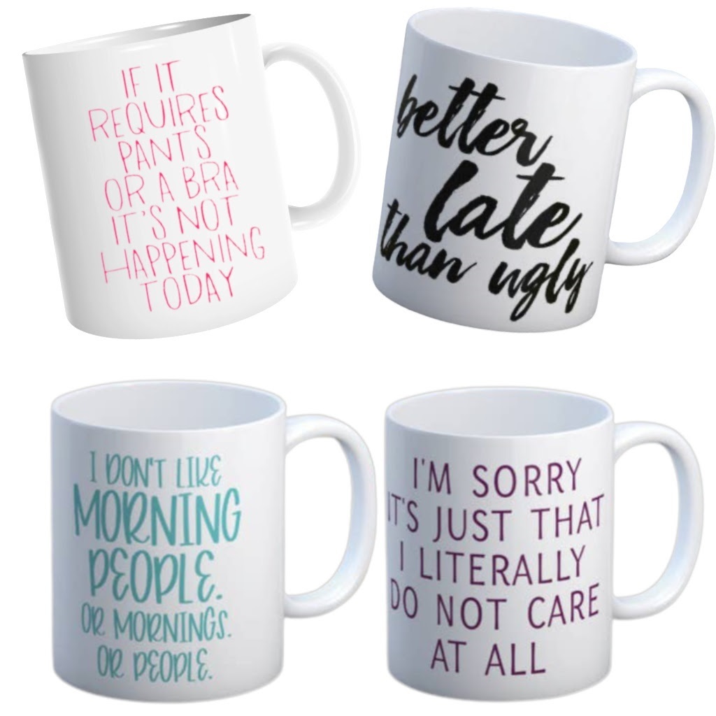 Coffee Mugs with Sayings